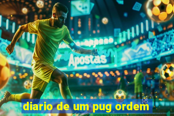 diario de um pug ordem